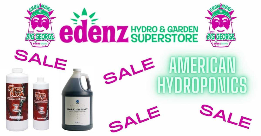 #EDENZ DEAL: Save HUNDREDS on American Hydroponics Nutrients Products!