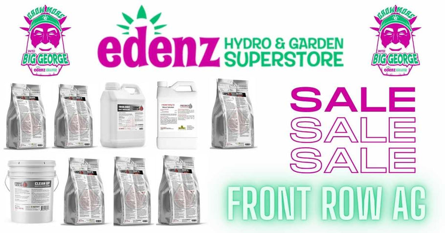 Big Deals on Front Row AG Nutrients and Fertilizers AVAILABLE NOW at Edenz Hydro!